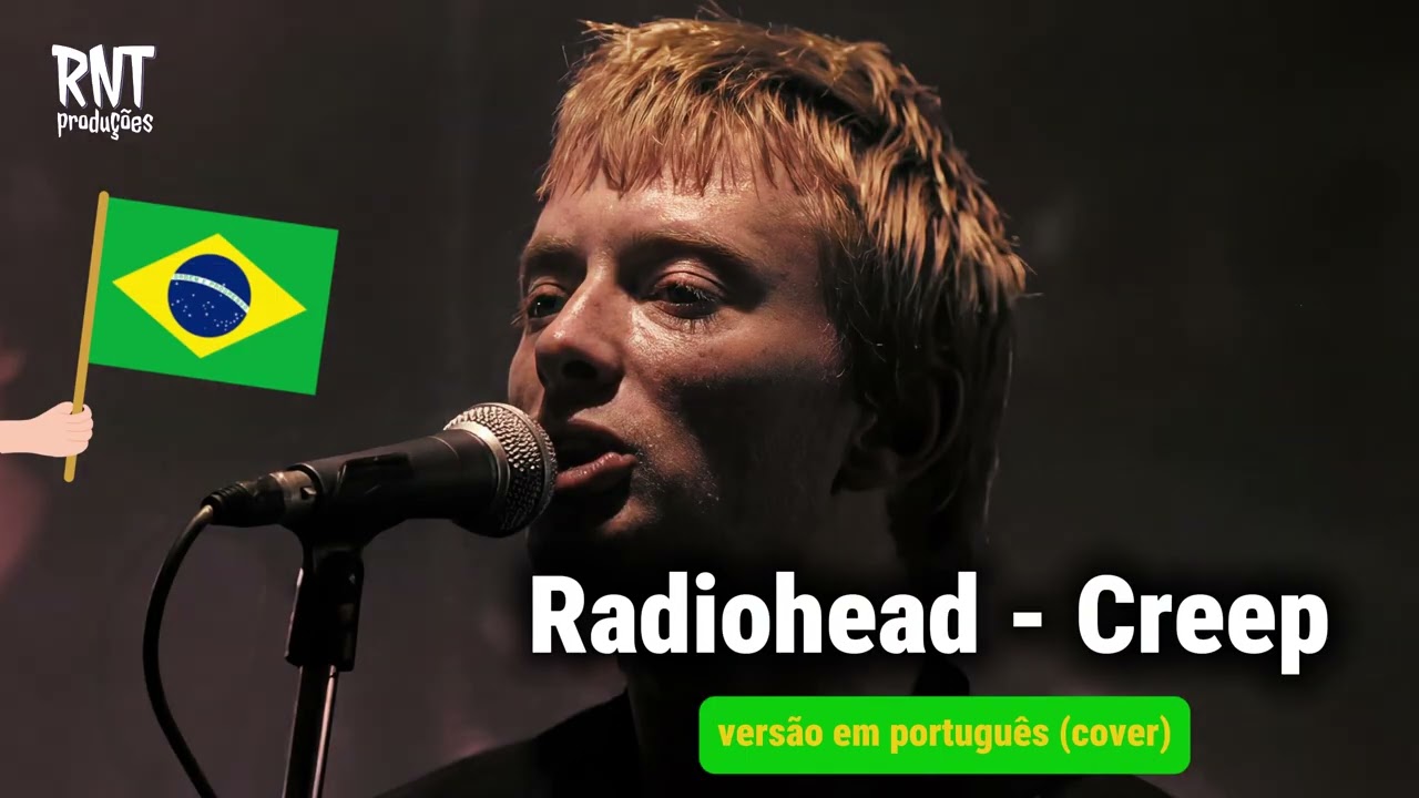 Radiohead - Creep (versão em português)