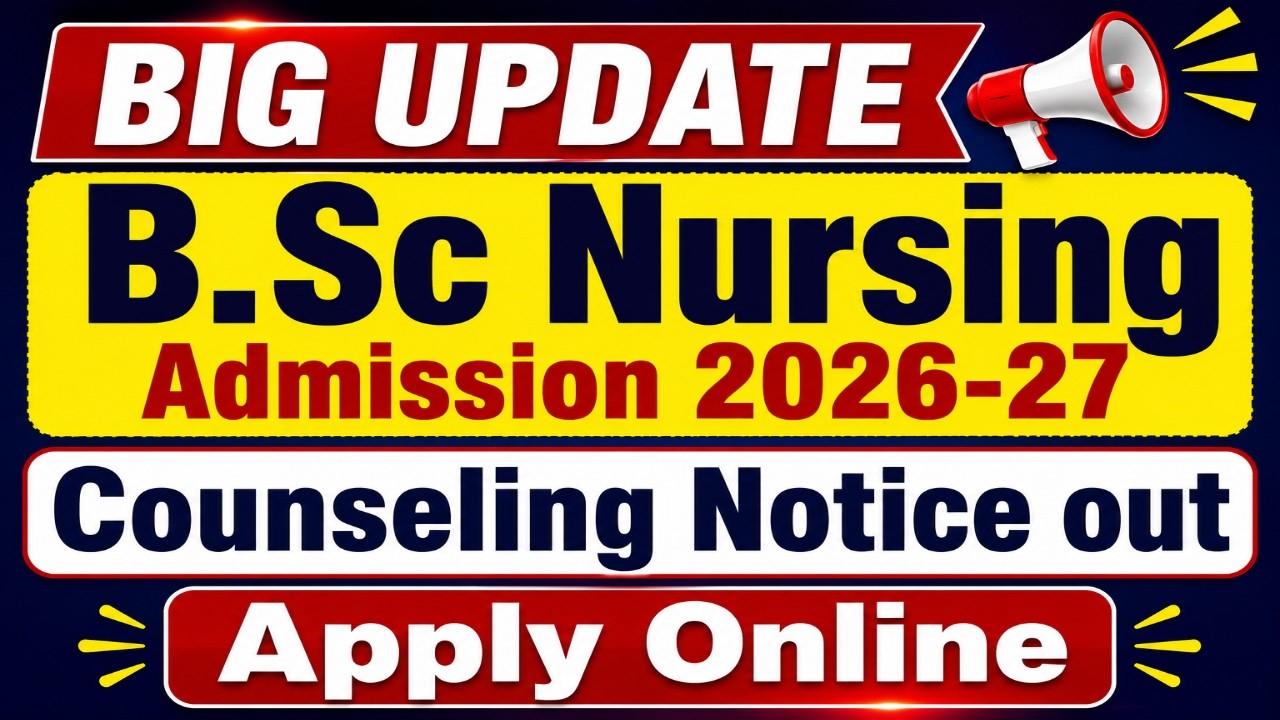 BSc Nursing Counseling 2026 Notice Out