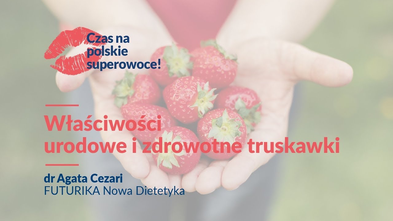 Właściwości urodowe i zdrowotne truskawki