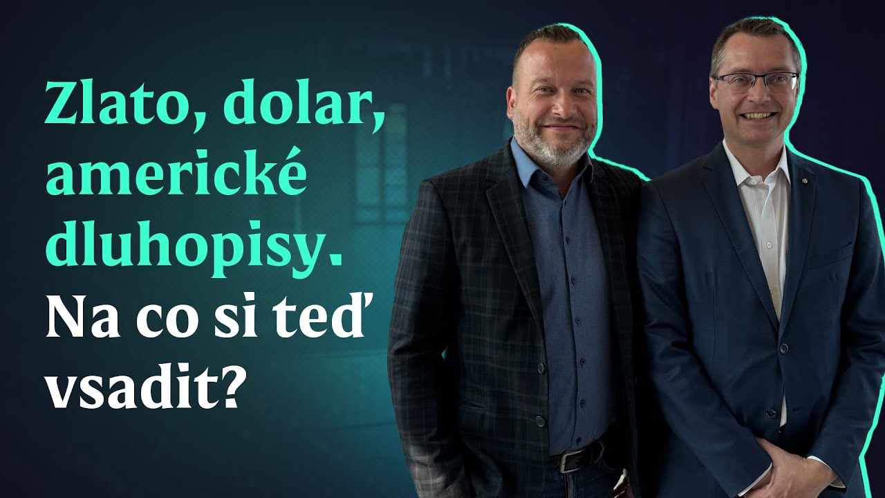 Zlato, dolar, americké dluhopisy. Na co si teď vsadit?
