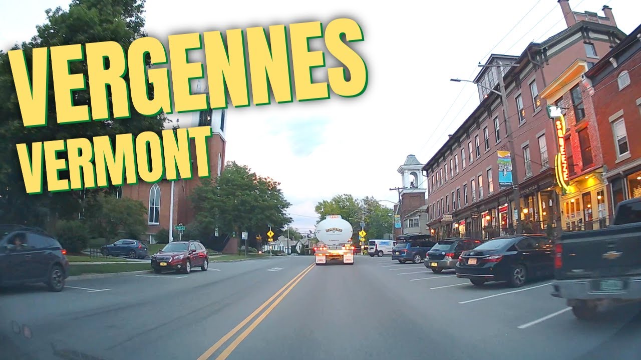 Driving Vergennes Vermont | Summer 2022