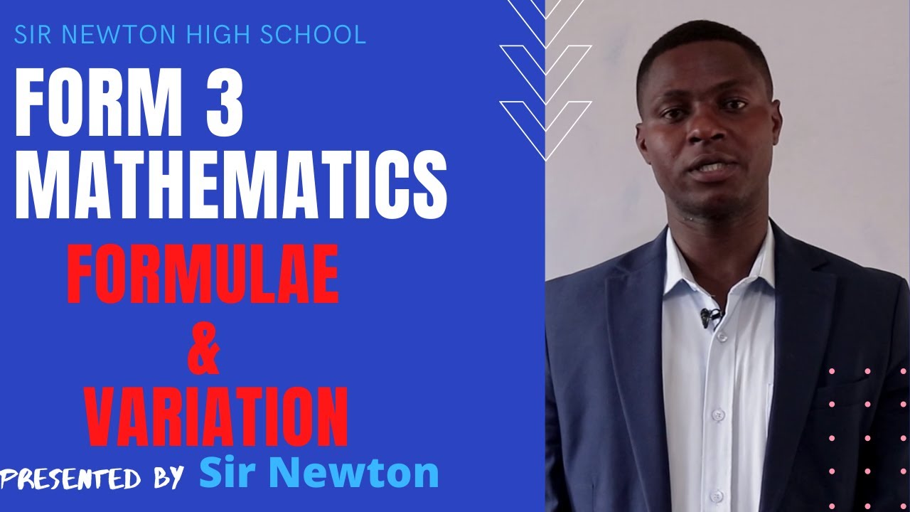 MATHEMATICS - FORMULAE & VARIATION LESSON 1