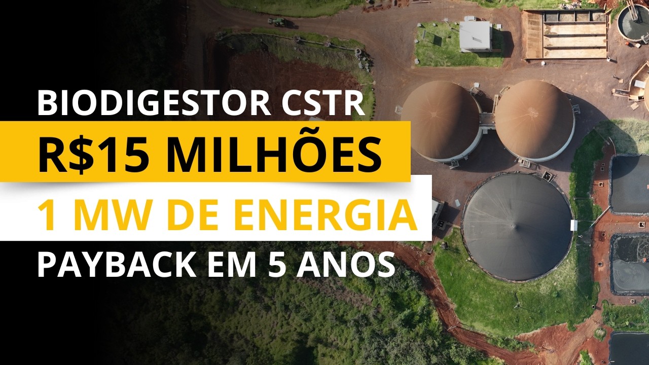 BIODIGESTOR CSTR NA INDÚSTRIA | Como Funciona a Planta de Biogás da Copacol