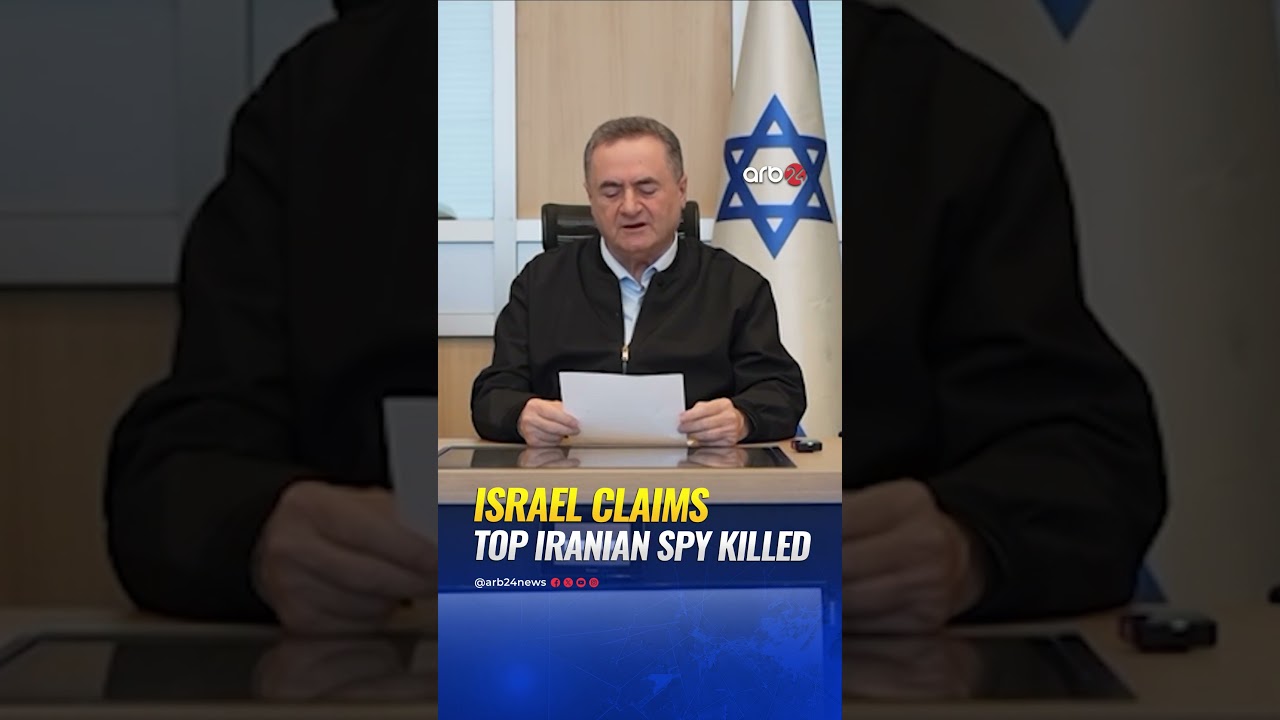 Israel Katz says Iran&rsquo;s intelligence chief killed in Tehran strike