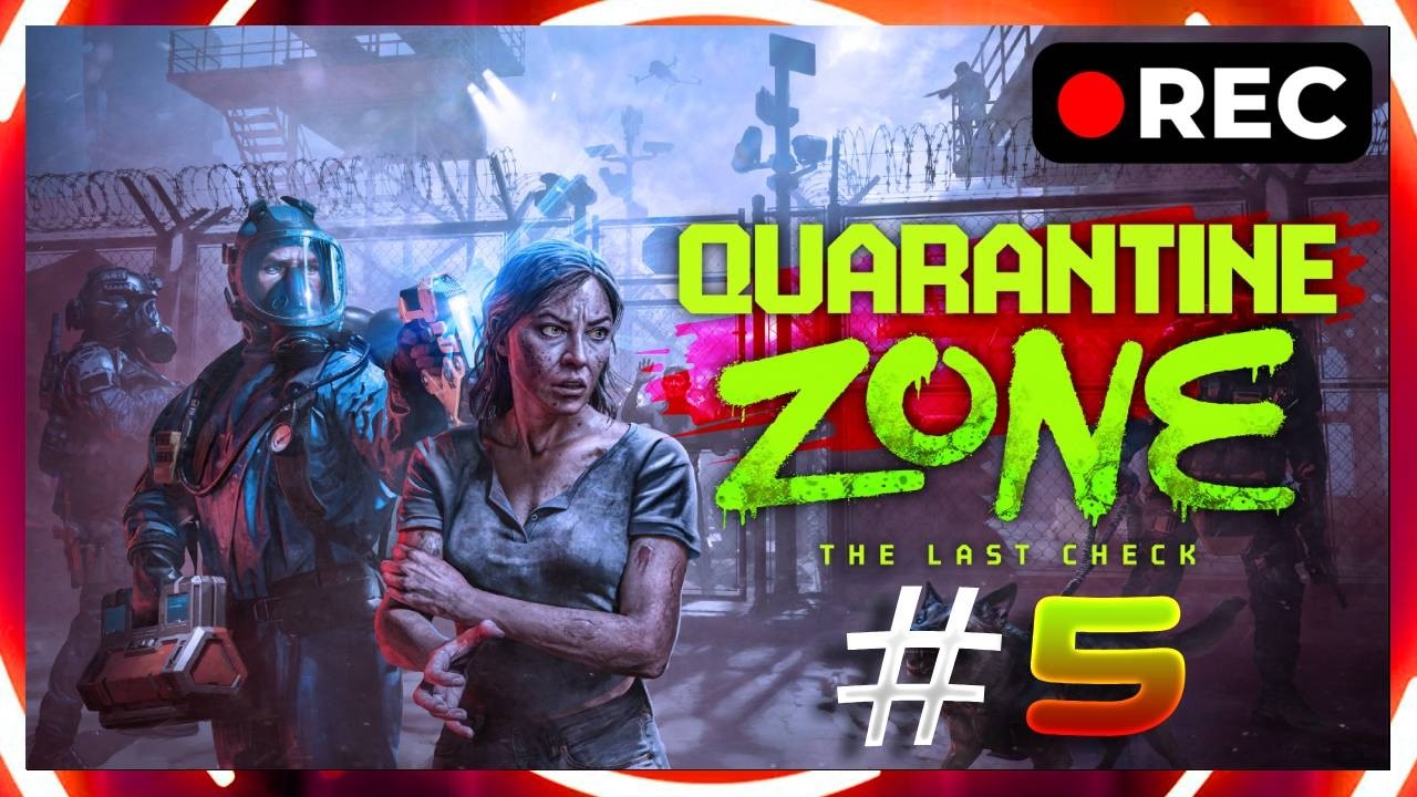 Quarantine Zone: The Last Check | Dia 18-20 | Ep. 5