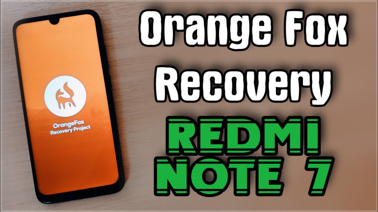 🔥 Кастомное РЕКАВЕРИ Orange Fox для Redmi Note 7 ЛУЧШЕЕ TWRP!