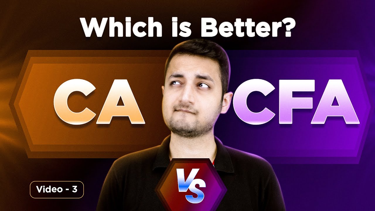 CA Vs CFA | Which is Better ? | Detailed Video | Commerce Career Comparison Course