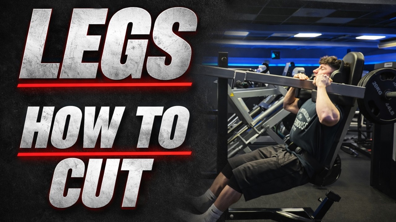 BIG LEG SESSION | HOW TO CUT
