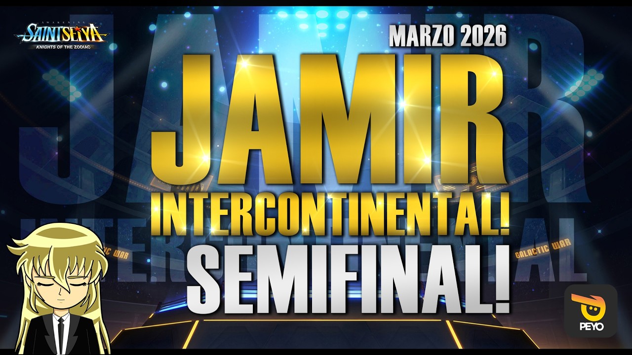 🏆JAMIR INTERCONTINENTAL MARZO 2026 - SEMIFINAL! 🏆- Saint Seiya KOTZ