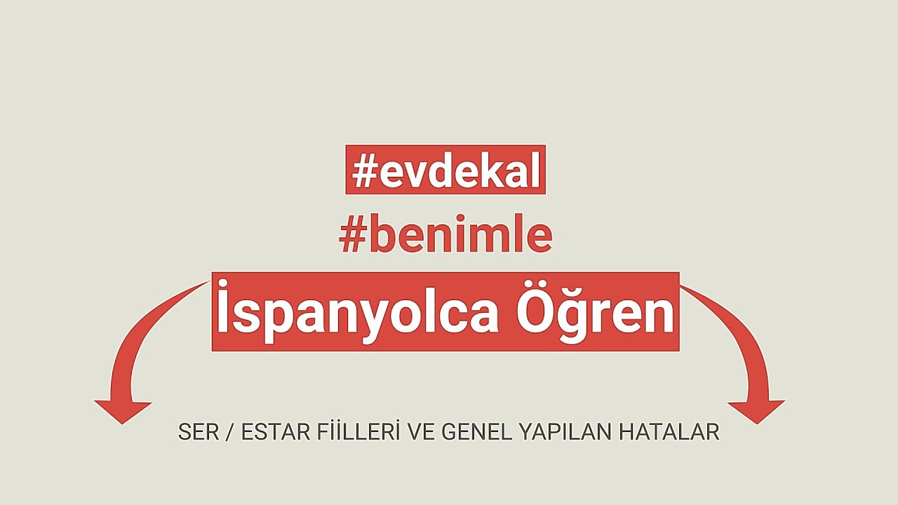 SER ESTAR FİİLLERİ VE İSPANYOLCADA GENEL YAPILAN HATALAR #evdekal #benimle İspanuolca Öğren