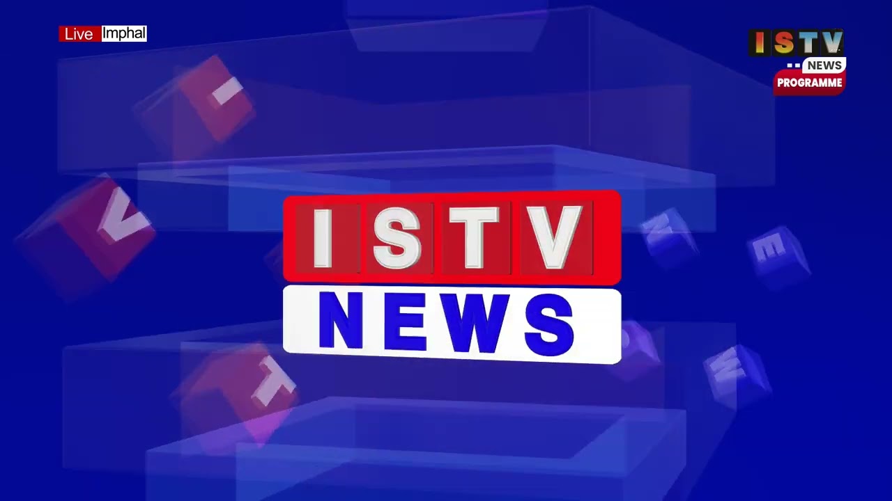 5 PM ISTV MANIPURI NEWS       17TH MARCH    2026