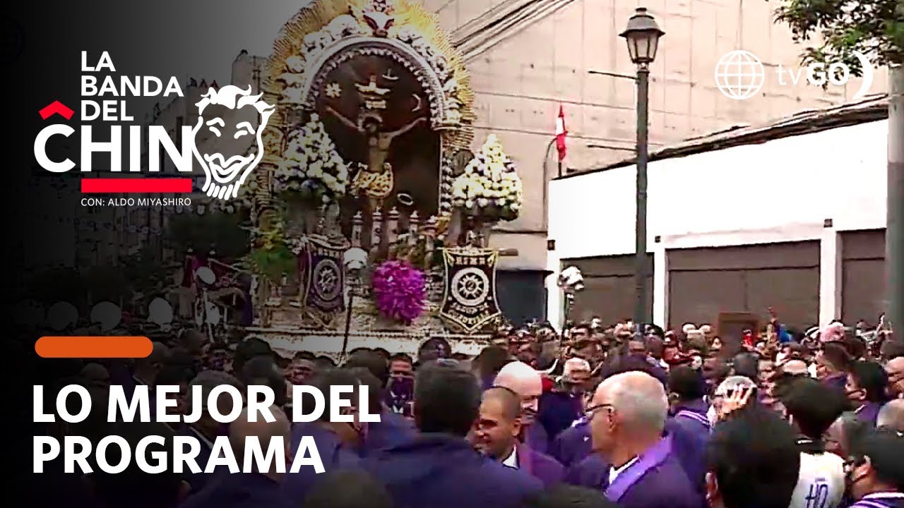 La Banda del Chino: Procesión y fe en el Señor de los Milagros (HOY)