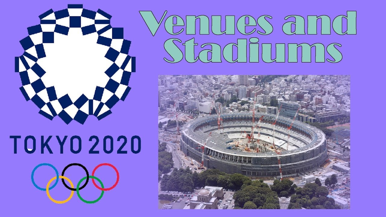 ALL Tokyo 2020 OLYMPICS VENUES | TTSports