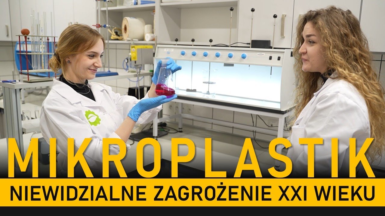 Mikroplastik - niewidzialne zagrożenie XXI wieku
