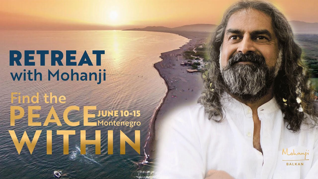 Find the Peace Within I Retreat with Mohanji