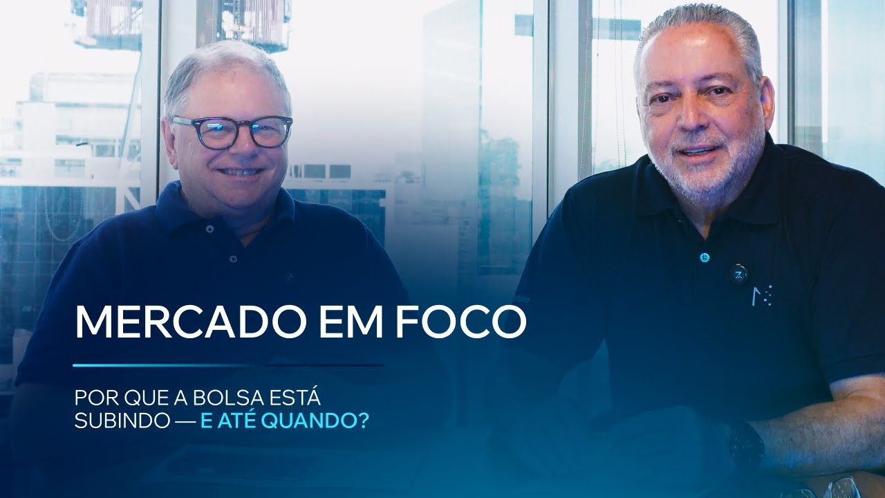 Mercado em Foco | Realocação global de capital e os impactos no mercado brasileiro