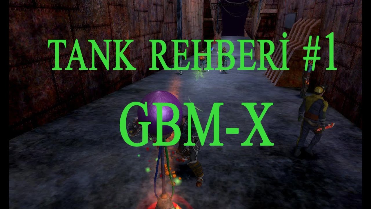 İstanbul Kıyamet Vakti - ✔ Tank Rehberi 1 [GBM-X]