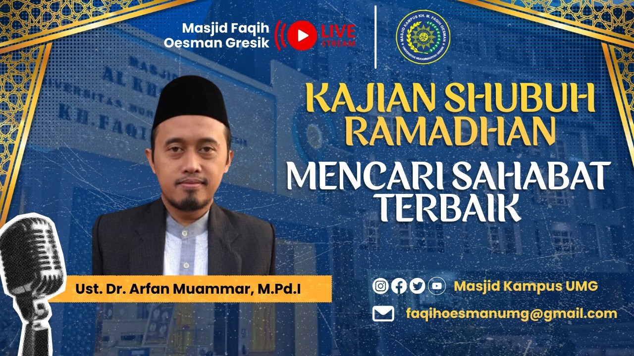 [ 🔴 Live ] : KAJIAN RAMADHAN || MENCARI SAHABAT TERBAIK || Ust. Dr. Arfan Muammar, M.Pd.I