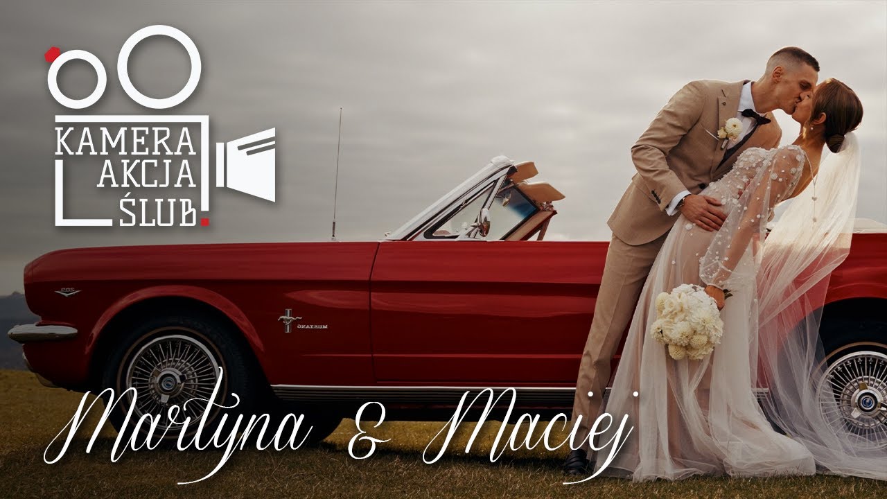 Martyna & Maciej | Film ślubny | Kamera Akcja ŚLUB!