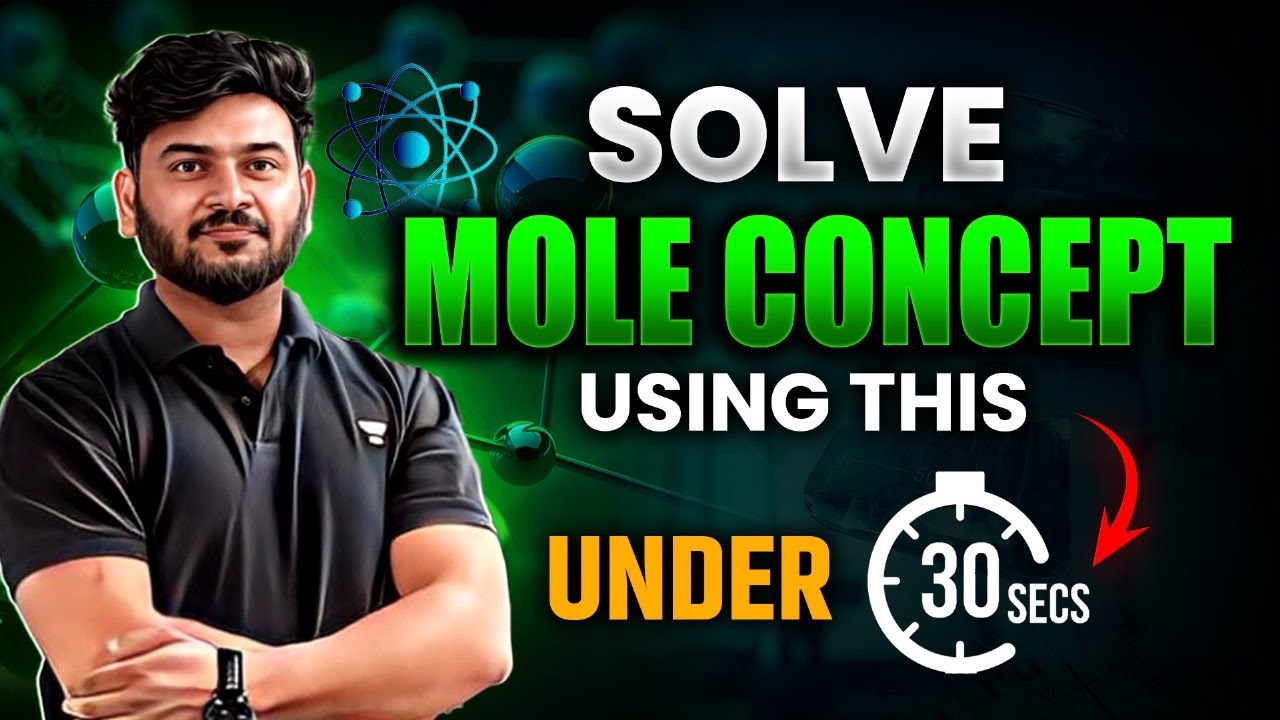 SIMPLEST WAY To Solve *Mole Concept* Questions! 😎