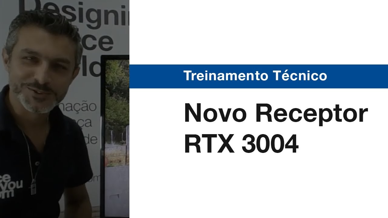 Novo Receptor RTX 3004 | Treinamento Técnico