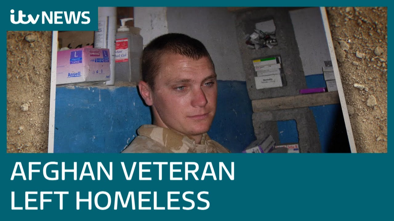 The British veteran left homeless after returning from Afghanistan war | ITV News