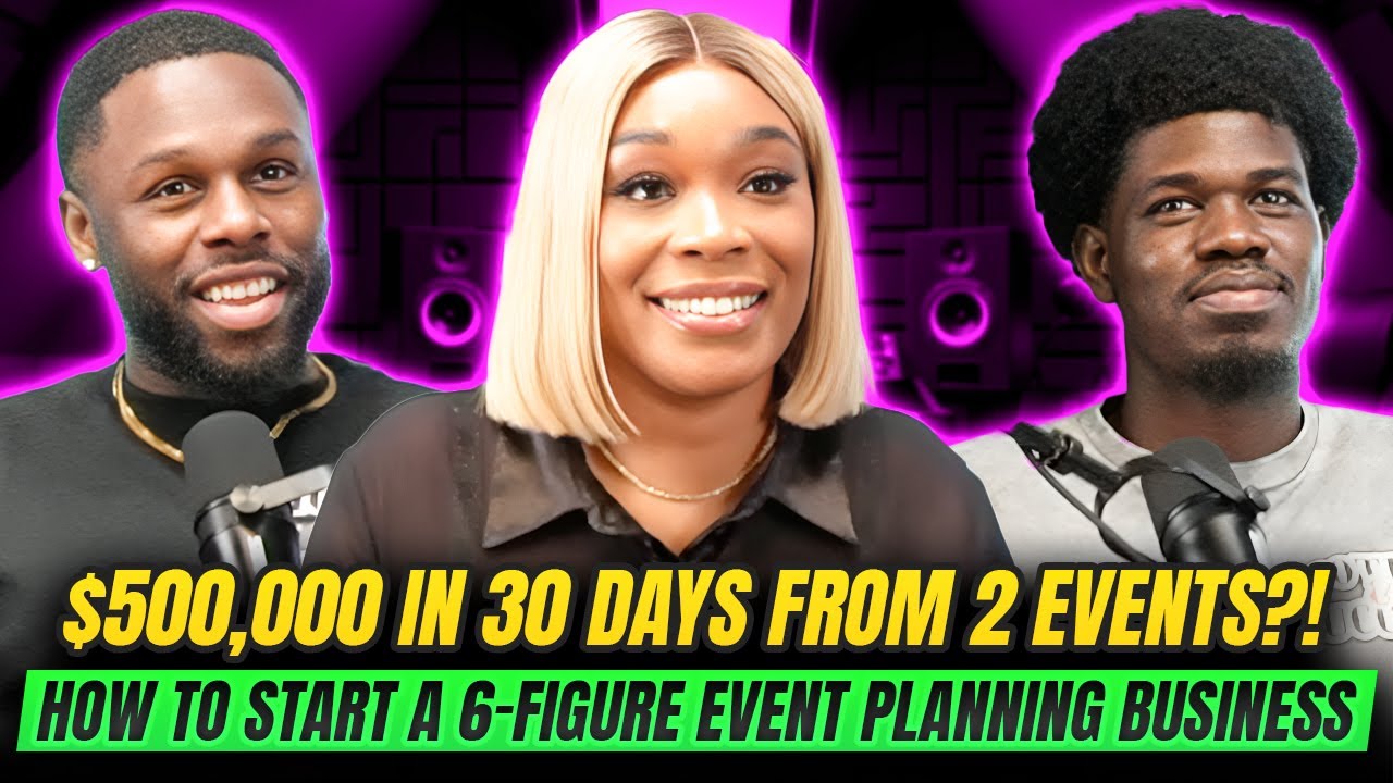 $500K with 2 Events?! HOW TO START A 6-FIGURE EVENT PLANNING BUSINESS ft. Kimberly Perrymond
