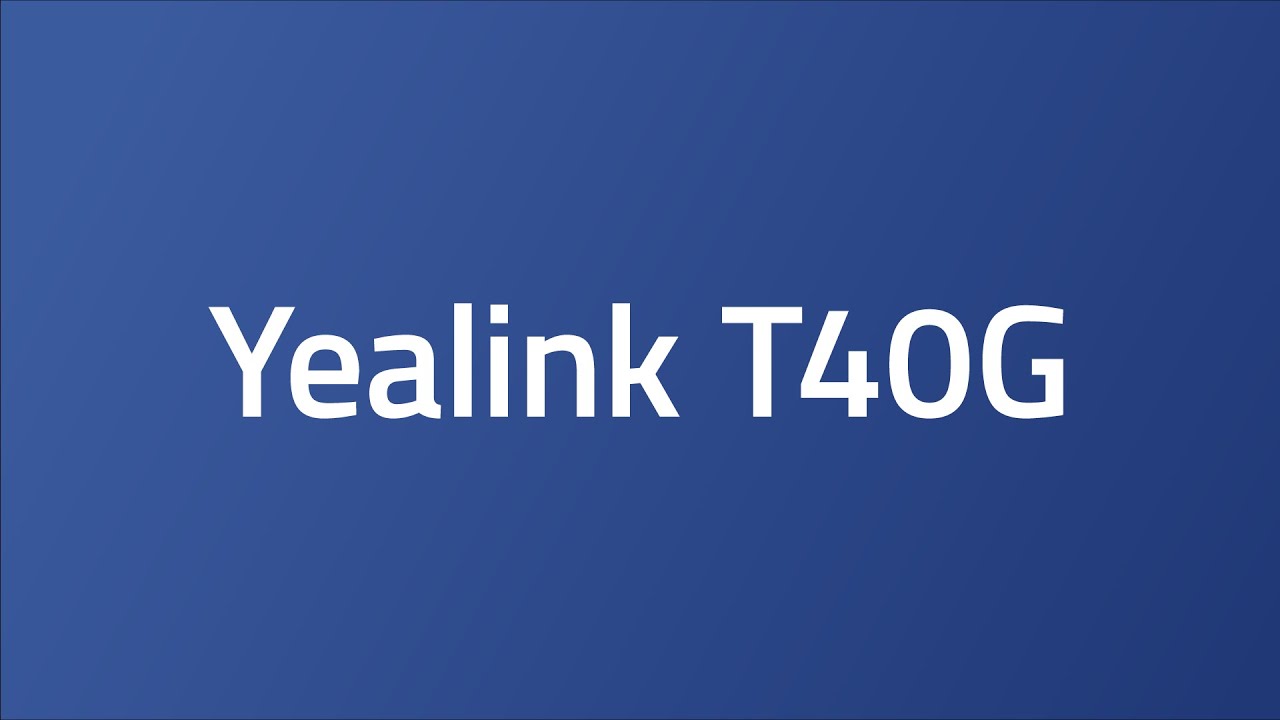 Yealink - T40G Userguide