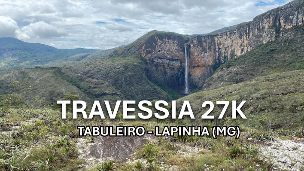Travessia Tabuleiro - Lapinha MG