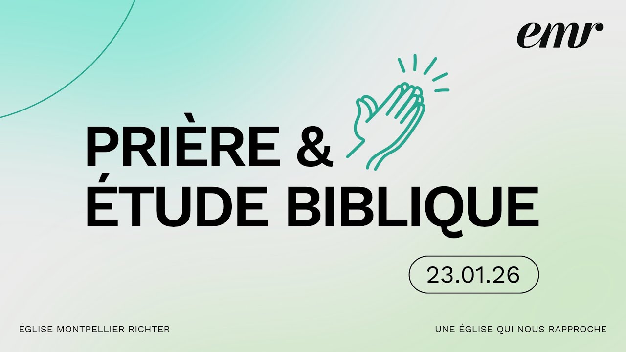 Étude Biblique du 23 Janvier 2026 - EMR