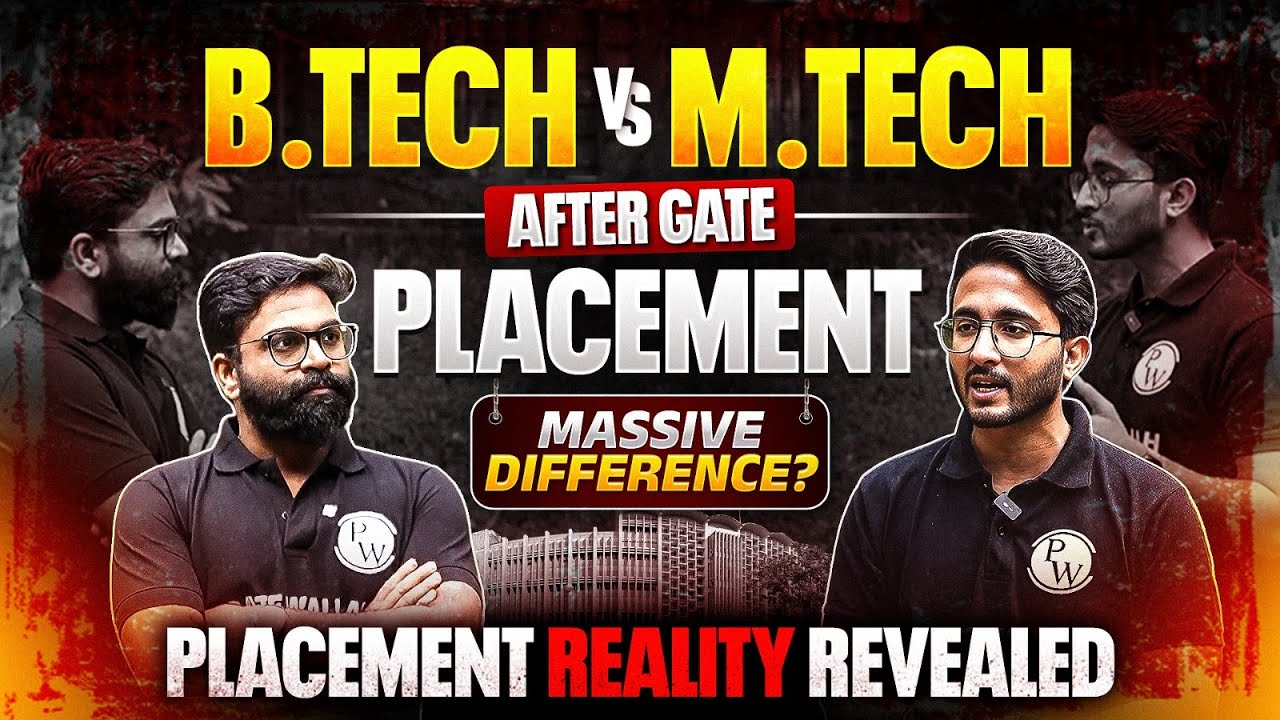 BTech vs MTech After GATE | Placement Comparison & Real Career Difference