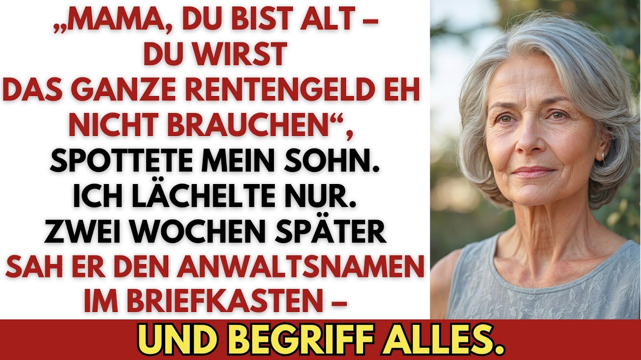 „Mama, du brauchst die Rente nicht mehr“, sagte mein Sohn – mit meiner Antwort rechnete er nicht.