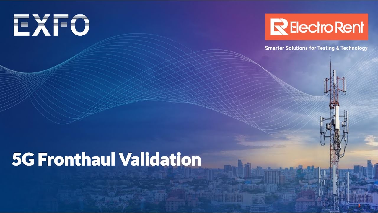 EXFO – Front Haul Validation
