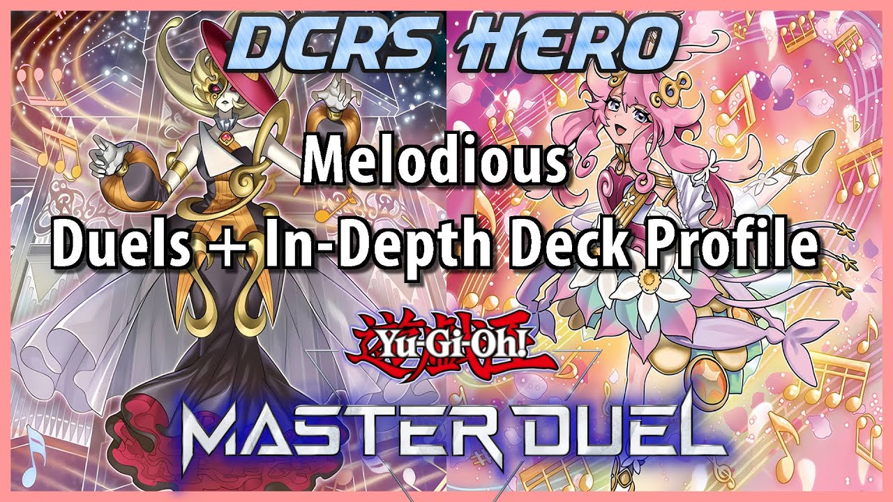 Melodious | In-Depth Deck Profile + PVP Duels | Master Duel
