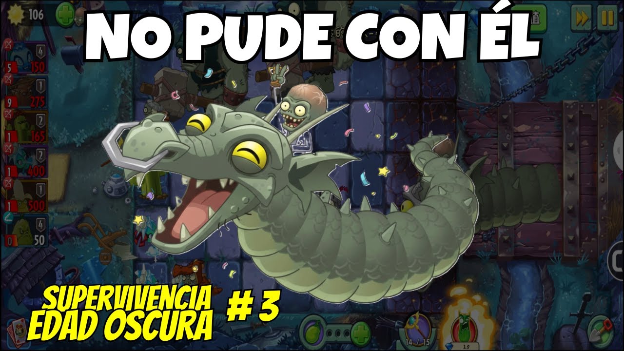 Así perdí contra el tercer jefe de la Edad Oscura 😭 en PVZ 2 CHINO