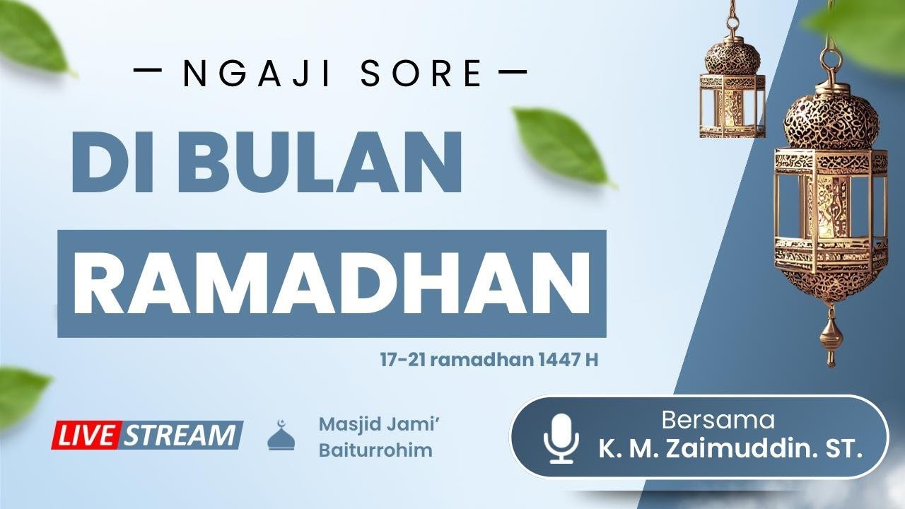 Penjelasan Isi Kitab Naso'ikhul Ibad - Ngaji Sore Ramadhan - Kyai Zaimuddin ST
