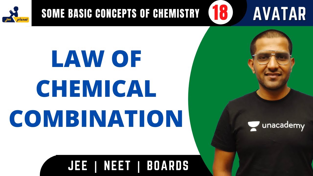 Some Basic Concepts of Chemistry 18 | Law of Chemical Combination | JEE Planet | Amit Kumar
