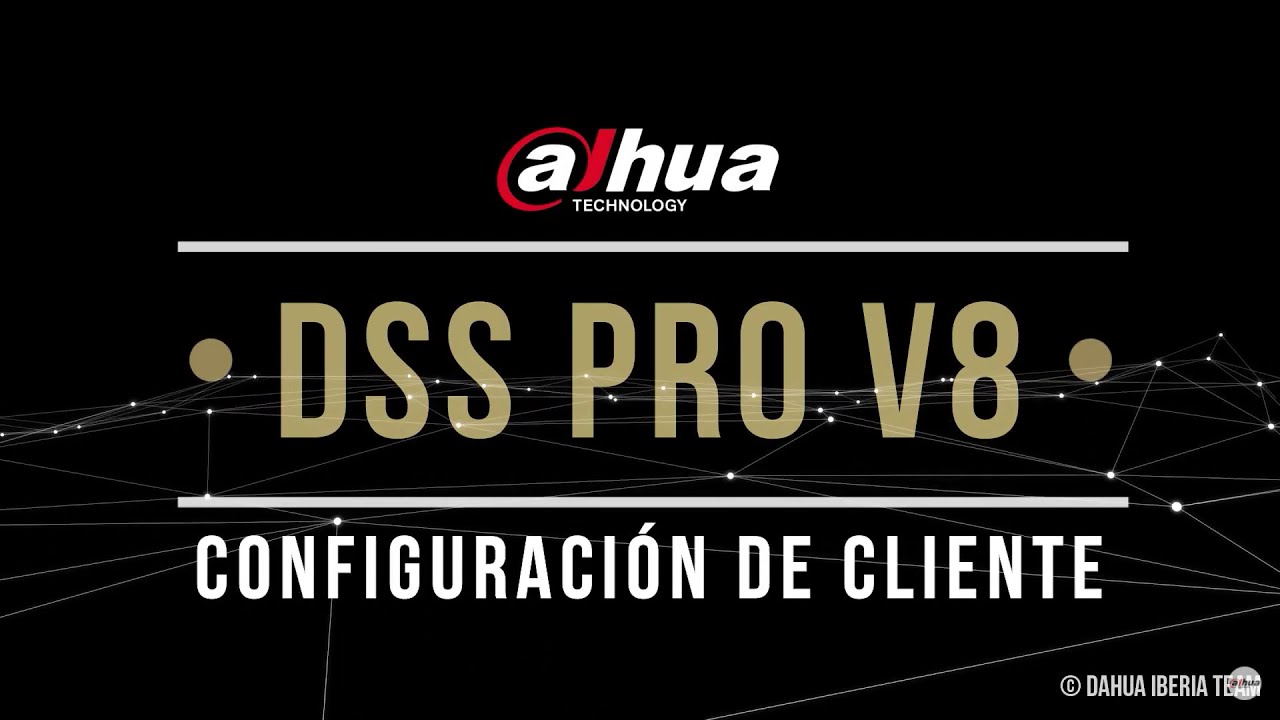 【DSS PRO V8】Configuración Básica - Configuración del Cliente:  Ajustes locales