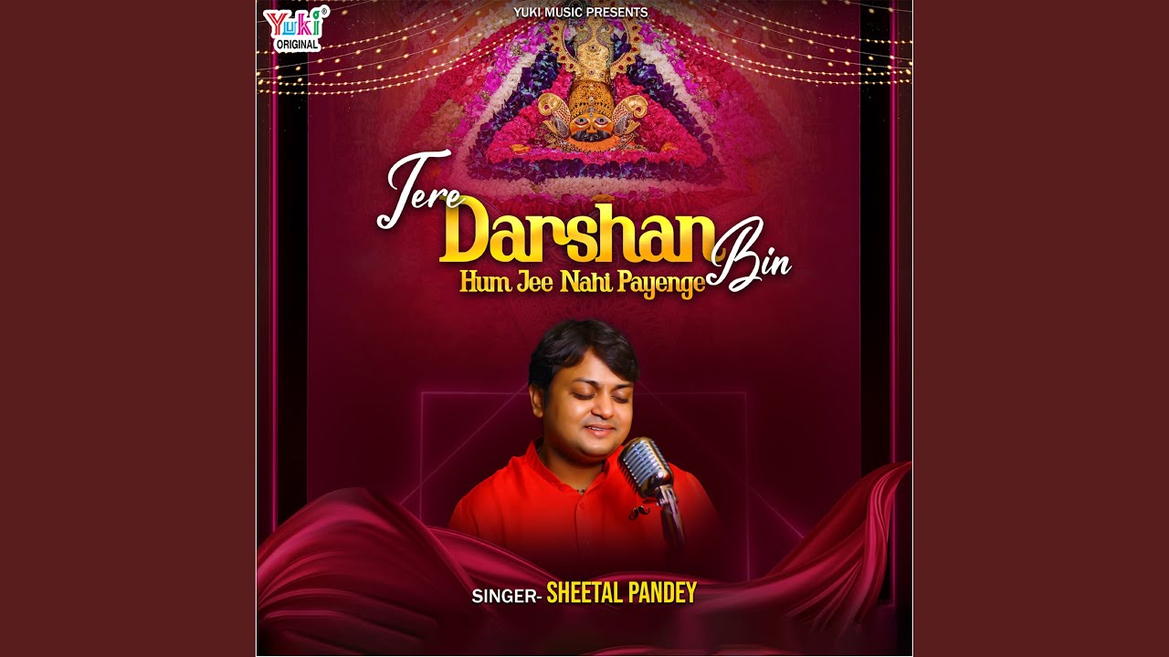 Tere Darshan Bin Hum Jee Nahi Payenge