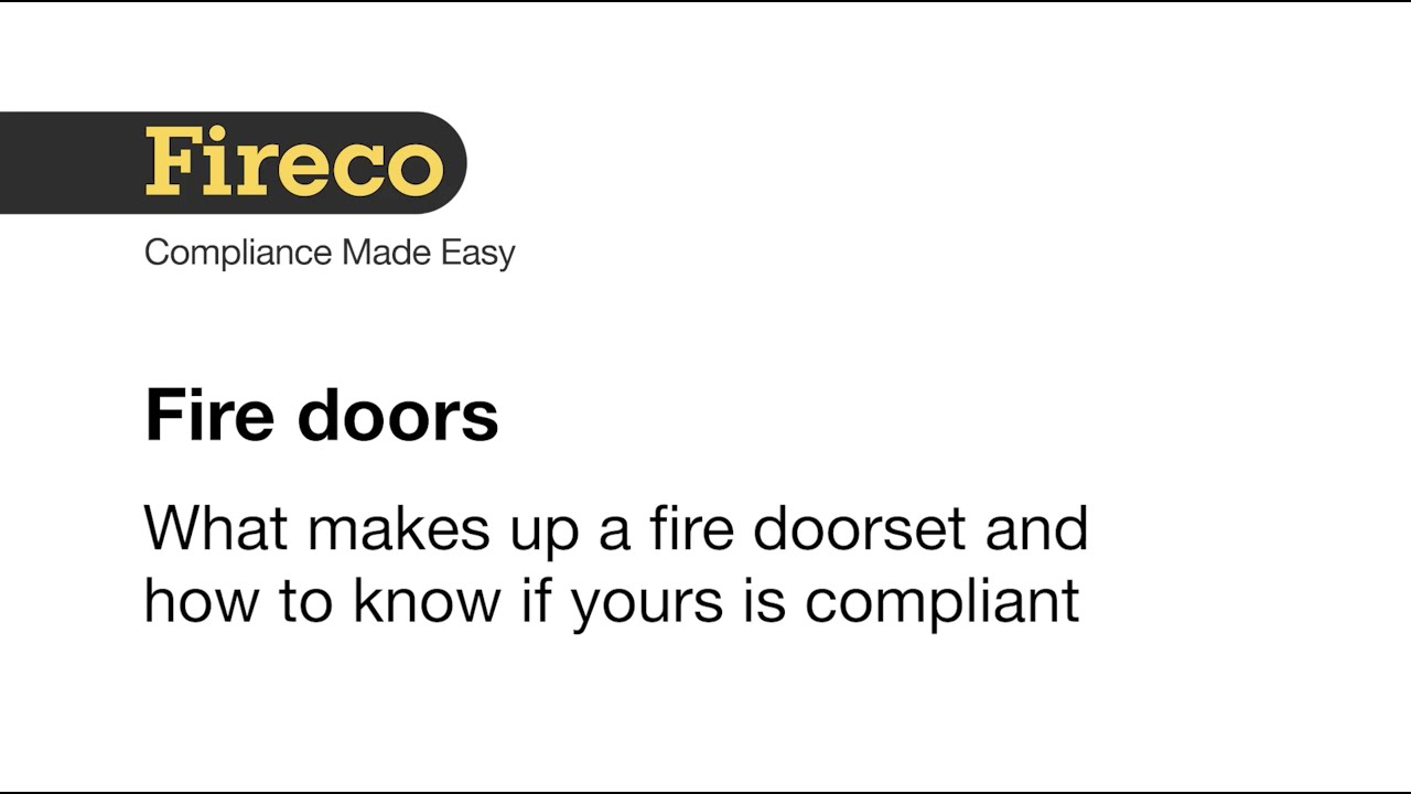 What makes up a fire doorset and how to know if yours is compliant