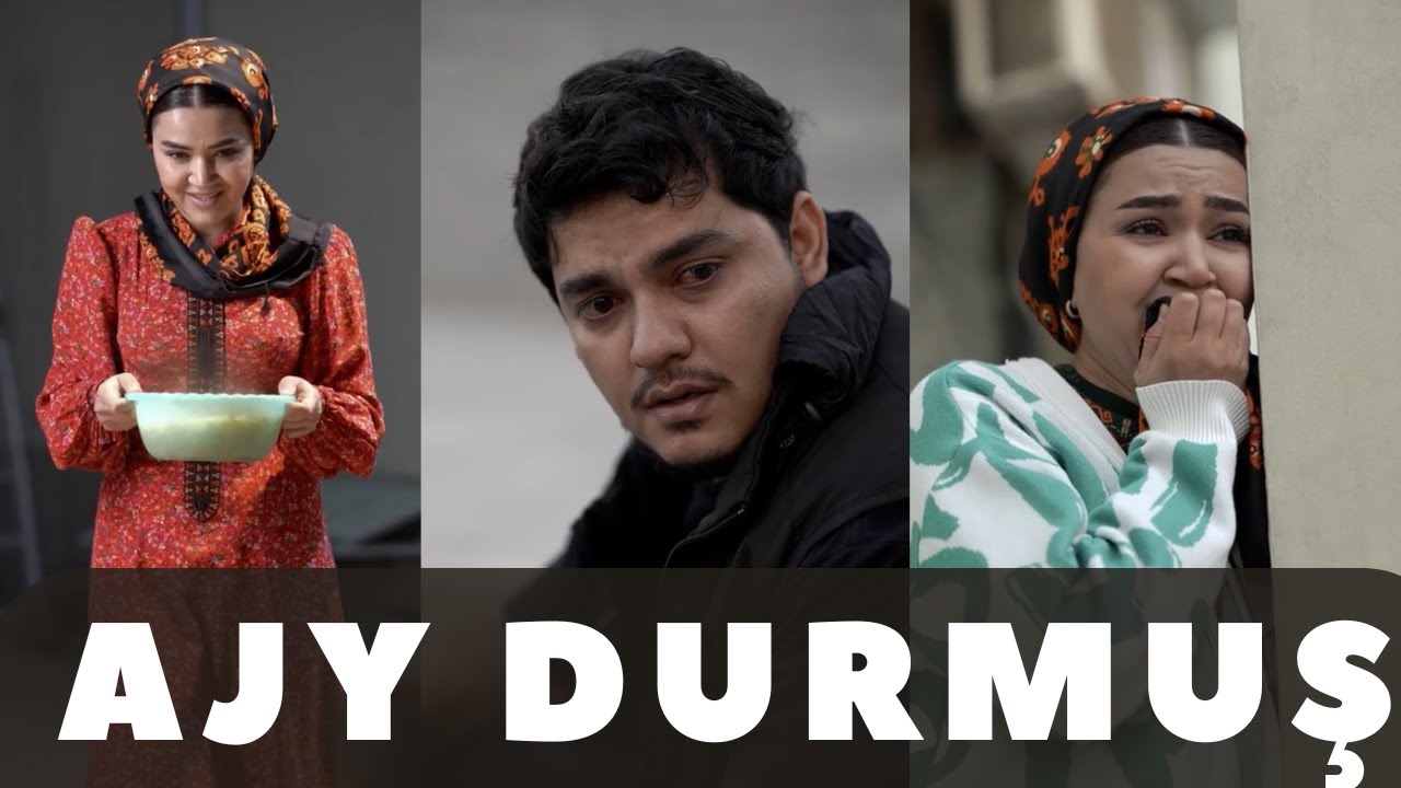 AHMET AMANDURDYÝEW - AJY DURMUŞ (DURMUŞDAN ALNAN #ajyhakykat )