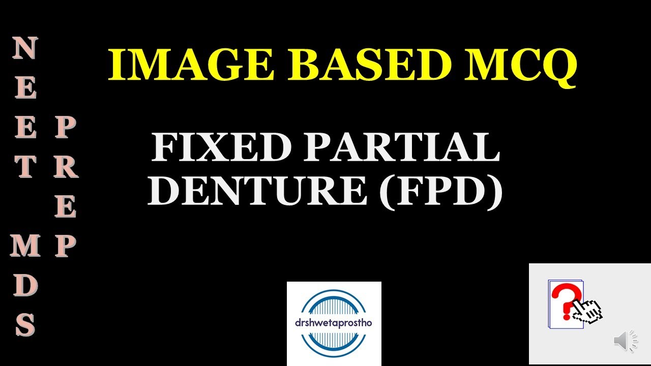 IMAGE BASED MCQ / NEET MDS PREP / FIXED PARTIAL DENTURE / IMPLANT / NEET MDS MCQ
