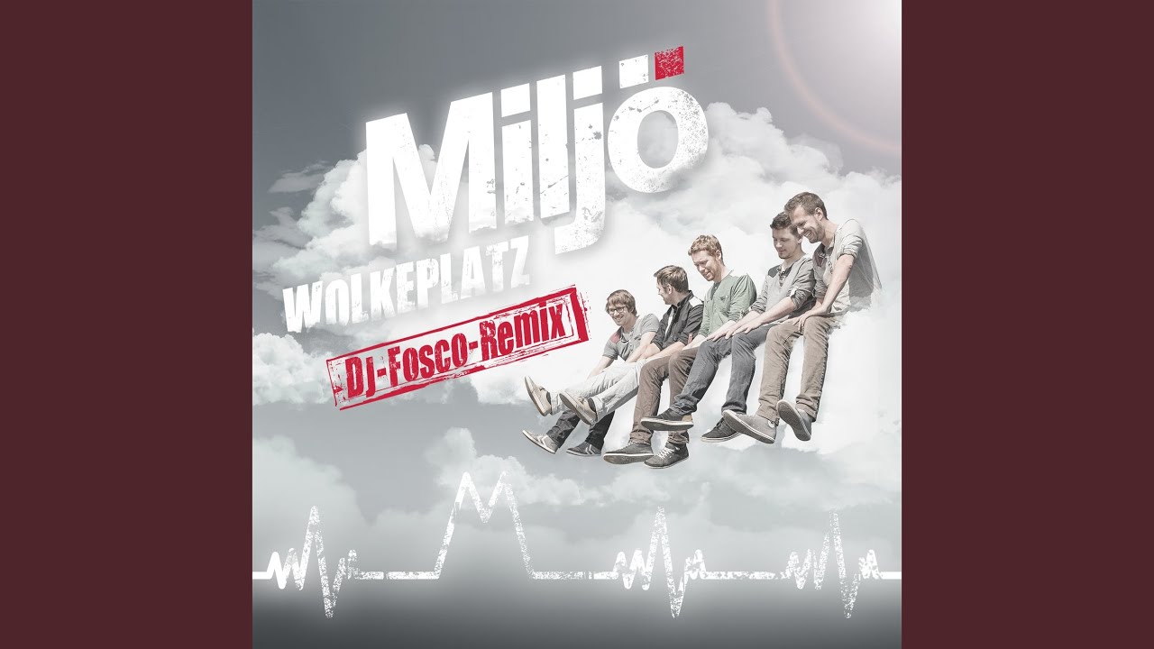 Wolkeplatz (DJ-Fosco-Remix)