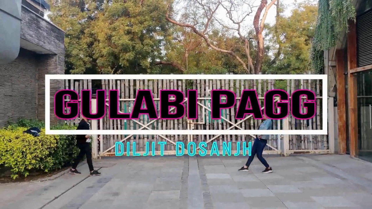 Gulabi Pagg | Diljit Dosanjh | Bhangra | Latest Punjabi Songs 2019 | #Ghaintbhangra