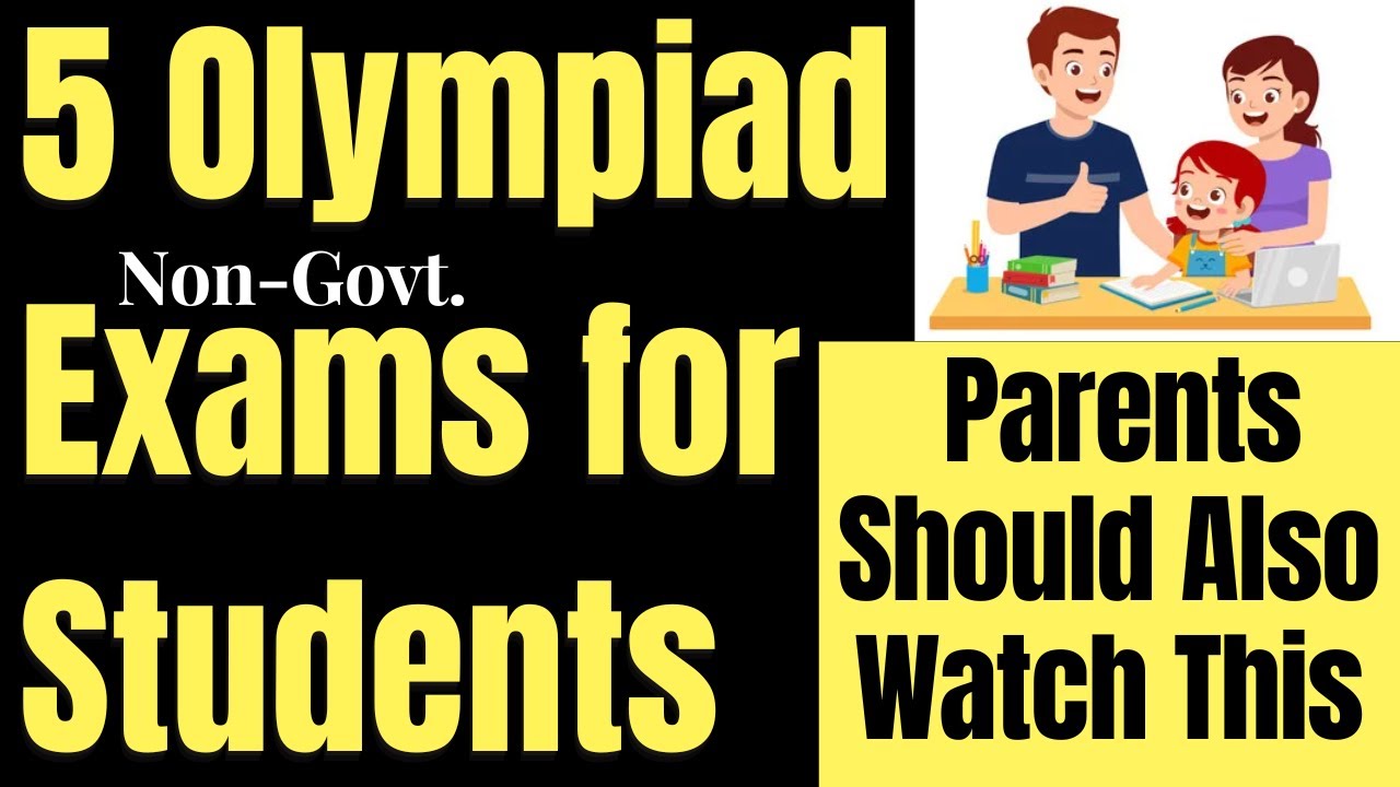 Five Olympiad Exams Parents May Consider for Child | Which Olympiad Exams to be Taken by My Child