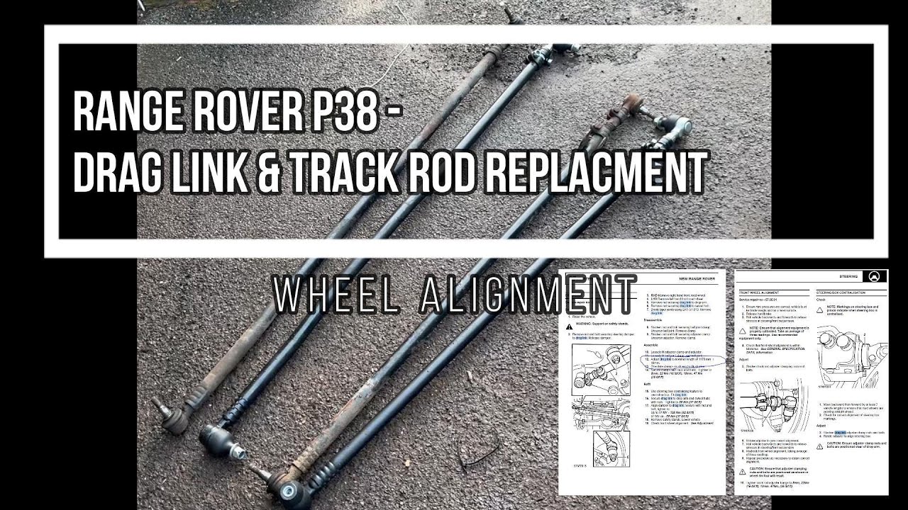 Замена рулевой тяги и рулевой тяги Range Rover P38 — регулировка углов установки колес