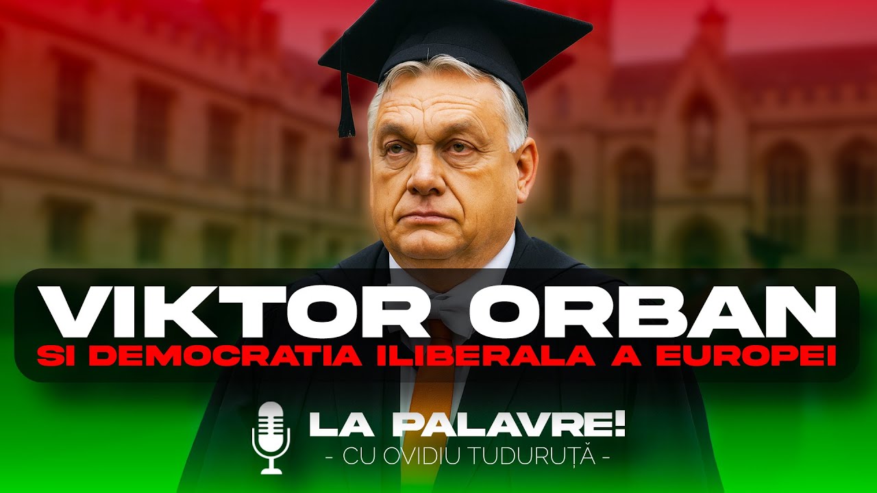 Viktor Orbán: geniul sau pericolul Europei? | La Palavre! Ep.#8