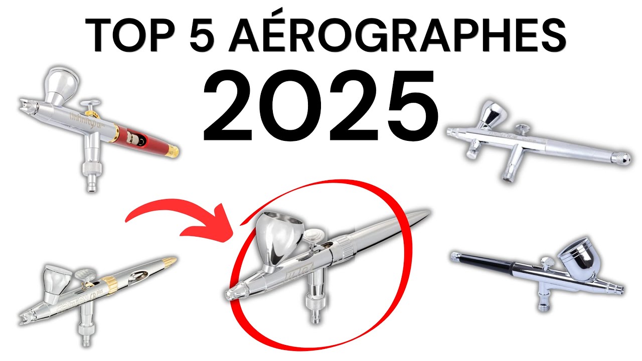 Top 5 Aérographes en 2025 (Comparaison et Avis)