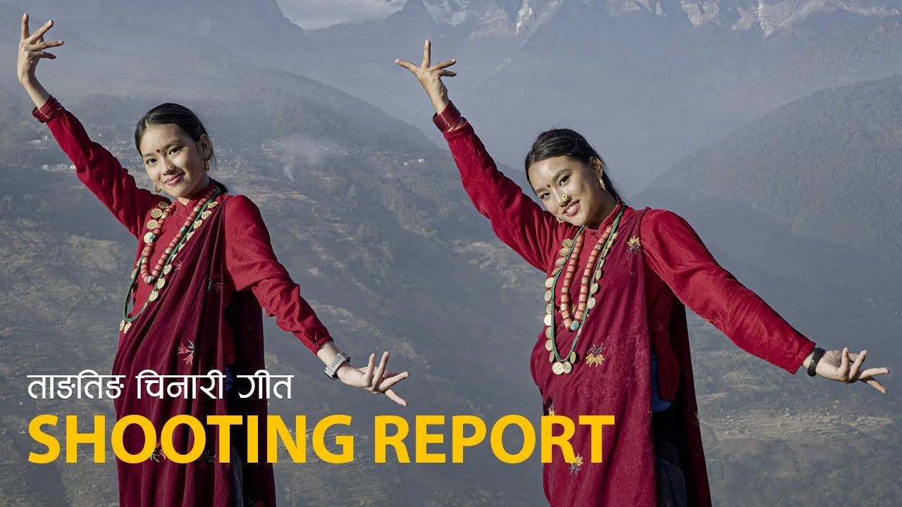 Tangting Village Song ताङतिङ चिनारी गीत | Shooting Report