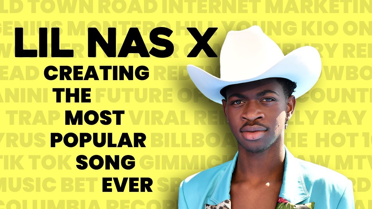 How LIL NAS X Created The Most Popular Song Ever
